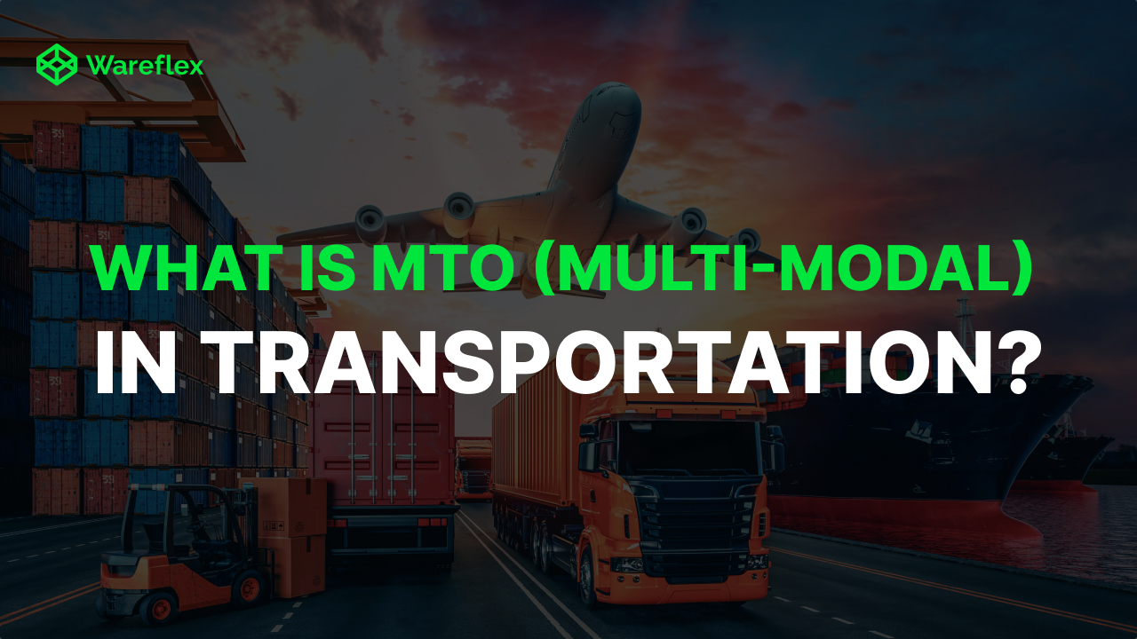 MTO (Multi-Modal) trong vận tải là gì